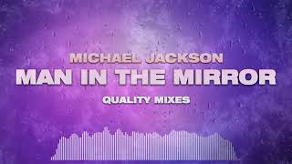 Michael Jackson  Man In The Mirror Extended Mix [upl. by Ralina]