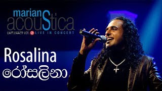 Rosalina රෝසලිනා  MARIANS Acoustica Concert [upl. by Etteniotnna811]