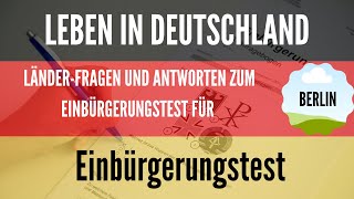 Berlin Länder Fragen für Einbürgerungstest mit Antworten und mit Audio [upl. by Ahsekan]