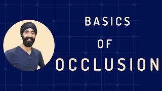 Basics Of Occlusion  PDP90 [upl. by Lamahj862]