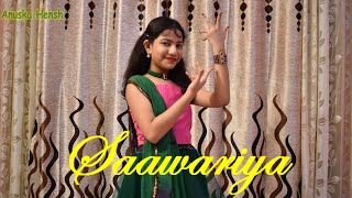 Saawariya  Dance Cover  Saawariya Song  Saawariya Dance  Aastha Gill  Anuska Hensh [upl. by Othilie]