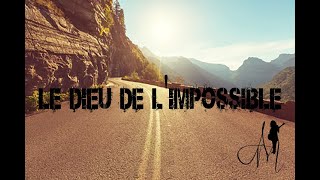 Le Dieu de limpossible quotAdoniyahquot [upl. by Rhyne666]