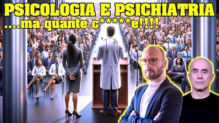 Psichiatri vs Psicologi Chi le ha sparate più grosse  con DrGennaroRomagnoli [upl. by Louth]