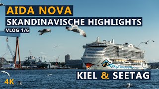 AIDA Cruises  AIDA Nova  Skandinavische Highlights  VLOG 16  Kiel amp Seetag [upl. by Eissirk]