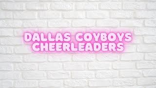 Dallas Cowboys Cheerleaders From A to Z Podcast [upl. by Remy833]