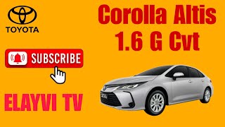 Corolla Altis 16 G Cvt 2023  automatic  Elayvi Tv [upl. by Aisyat165]