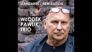 Włodek Pawlik Trio  NEW CD PREMIERE [upl. by Kasevich]