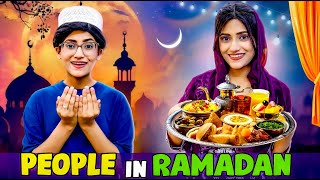 Types Of People In Ramadan  Roza Ki Kahani  SAMREEN ALI [upl. by Eetsirk]