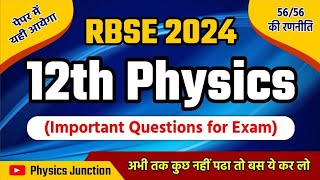 RBSE  Class 12th Physics  Important Questions for 2024 [upl. by Atokad674]