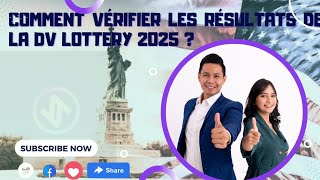 Comment vérifier le Résultat du dv lottery 2025 [upl. by Ecirehs778]