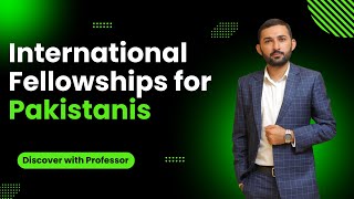 Apply Now For Top International Fellowships For Pakistanis  Scholarships for Pakistanis [upl. by Onilegna]