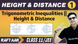 Height And Distance 01  Trigonometric Inequalities  Class 11JEE  RAFTAAR [upl. by Alfreda]