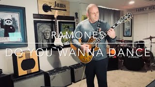 RAMONES Do You Wanna Dance guitar cover [upl. by Aehc]