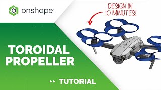 Toroidal Propeller for 3D Printing Tutorial [upl. by Ginelle916]