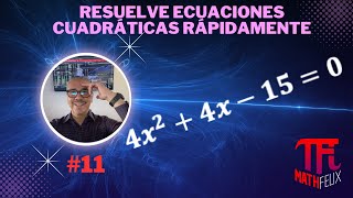 Resolución de cuadrática rápidamente 11 con mathfelix Prof Félix Fernández [upl. by Anna138]