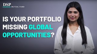 Is Your Portfolio Too Local Discover Why  DSP Mutual Fund [upl. by Alix429]