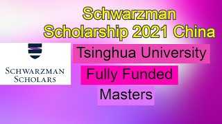 Schwarzman Scholarship 2021 China Fully Funded [upl. by Selima]