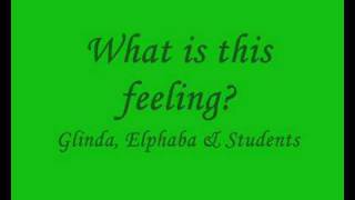 WICKED  What is this Feeling lyrics [upl. by Chas]