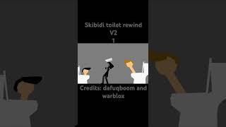 Skibidi toilet rewind V2 1 [upl. by Icul]