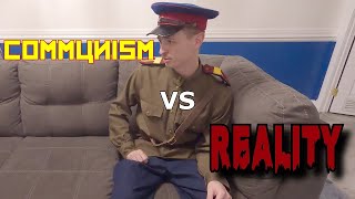 Communism vs Reality [upl. by Stephenie]