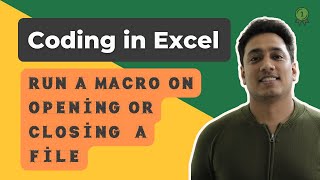 Run Macro When You OpenClose a Workbook Excel File  Excel VBA [upl. by Acinoed612]