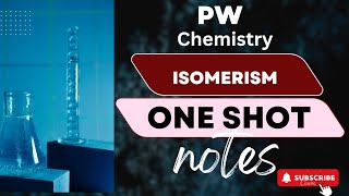 Isomerism one shot notes isomerism notes oneshot organicchemistry pw [upl. by Backer]