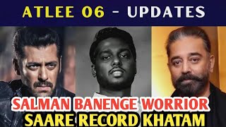 Breaking News Salman Khan Play Worrior Character In Atlee 6  Salman Khan As Worrior In Atlee 6 [upl. by Sergius]