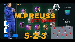 MPREUSS TTUCHEL 523 FORMATION REVIEW PES MOBILE 2021 [upl. by Ahsinnor]