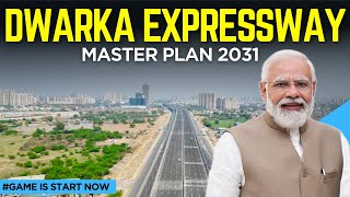 Dwarka Expressway Master Plan 2031  Invest Today or Regret Later [upl. by Onairda882]