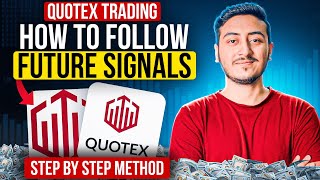 How to Trade On Future Signals in Quotex  How to Follow Advance Signals on Quotex Complete Guide [upl. by Carmelita]