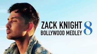 Zack Knight  Bollywood Medley Pt 8 [upl. by Camala]