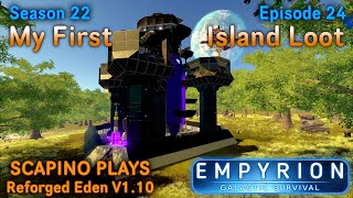 Scapino Plays Empyrion Reforged Eden V1 10 S22 E24 [upl. by Dennis105]