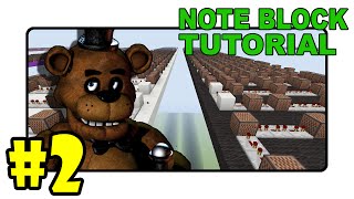 FIVE NIGHTS AT FREDDYS SONG  quotNote Block Tutorialquot Part 2 Minecraft [upl. by Ymer]