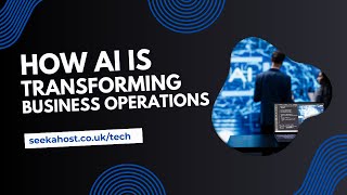 How AI is Transforming Business Operations [upl. by Enilrem631]