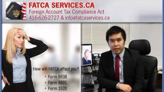 Fatca servicesca  FBAR Form 8938 Form 8891 Form 3520 [upl. by Atilegna]