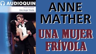 Una Mujer Frívola ✅ Audiolibro Audioquin [upl. by Brazee]