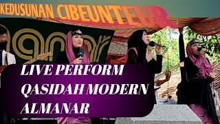 QASIDAH MODERN  LIVE  QASIDAH ALMANAR  ALLAHUAKBAR  LIVE CIBEUNTEUR TASIKMALAYA [upl. by Tada252]