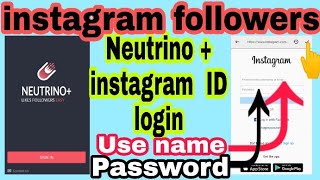 how to open neutrino neutrino plus app me instagram ID kaise khole  neutrino  instagram ID ope [upl. by Allerbag]