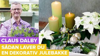 Claus Dalby laver julebakke med julestjerner  Juledekorationer 48 [upl. by Delwyn]