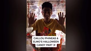 Caillou Phineas and Elmo’s Halloween candy part 3 alternate ending￼￼ [upl. by Nyrehtak]