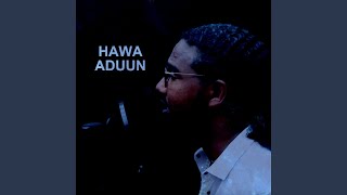 Hawa Aduun [upl. by Selden]