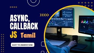 Async and callbacks in js tamil javascript async callbacks [upl. by Eylrahc]