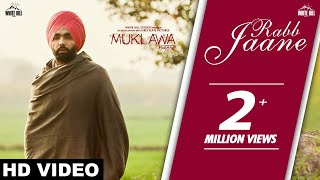 Rabb Jaane Full Song Kamal Khan  Ammy Virk  Sonam Bajwa  Muklawa Running Successfully [upl. by Lehrer]