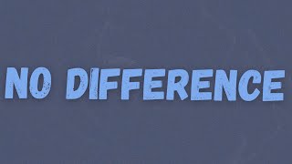 Clavish  No Difference Lyrics [upl. by Blunk]