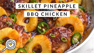 Skillet Pineapple BBQ Chicken [upl. by Tongue]