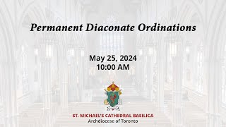 Permanent Diaconate Ordination  May 25 2024 [upl. by Riabuz]