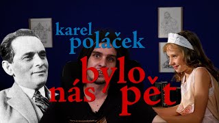 EP234 karel poláček  bylo nás pět [upl. by Hartzel]