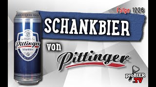 Schankbier von Pittinger  proBIERTV  Craft Beer Review 1226 4K [upl. by Nylsor10]