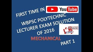 WBPSC LECTURER  2019 MECHANICAL Previous Year QUESTION PART 1 [upl. by Airlie450]