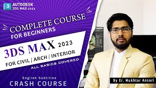 Complete 3DS MAX 2023 Course For Beginners  CRASH COURSE  CIVIL  ARCH  INTERIOR [upl. by Ahmad300]